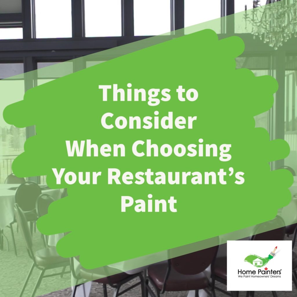 Things you should consider when choosing your restaurant's paint