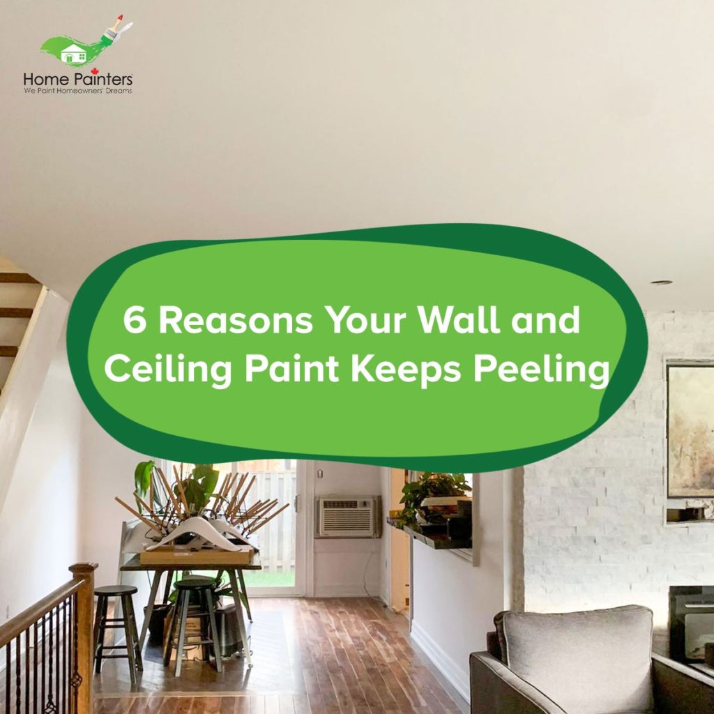 Know the reasons why your wall and ceiling keeps peeling