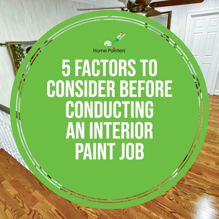 factors considering before conducting an interior job