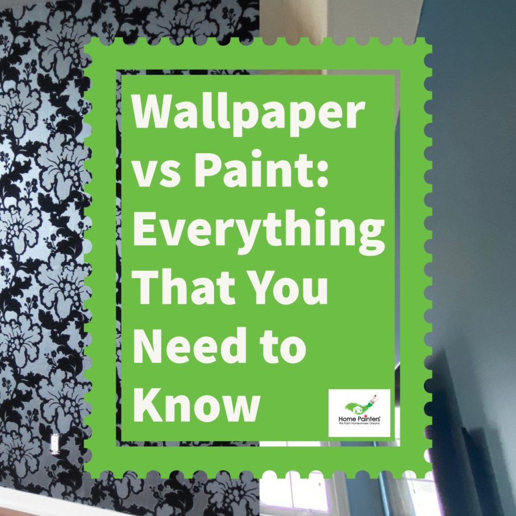 Wallpaper and Paint you need to know about them