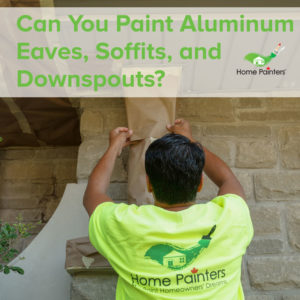 Exterior Painting Aluminum Eaves, Soffits and Downspouts