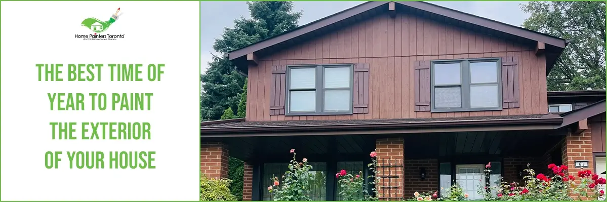 The Best Time of Year to Paint the Exterior of Your House Banner