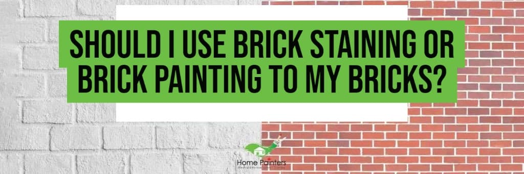Brick Staining or Brick Painting