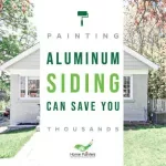 Aluminum siding painting can save you thousands