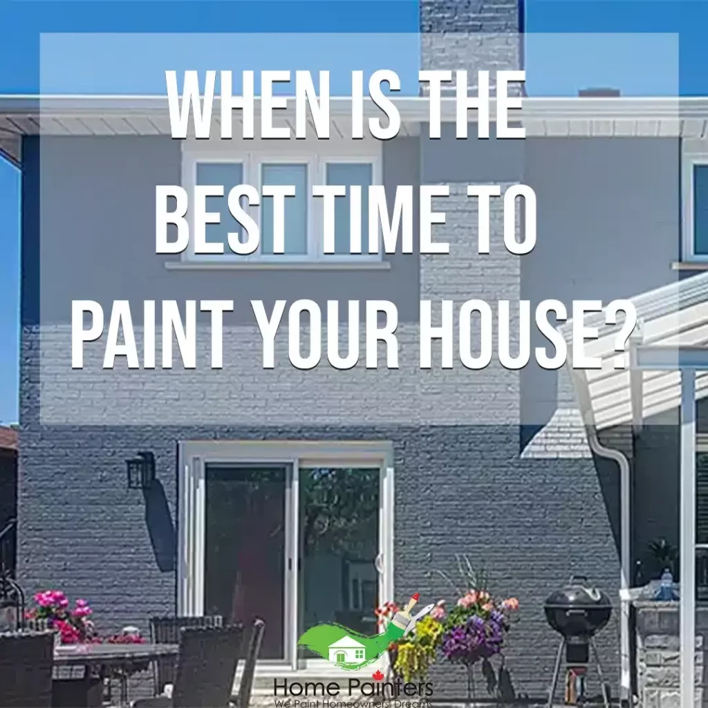 Best time to paint your house
