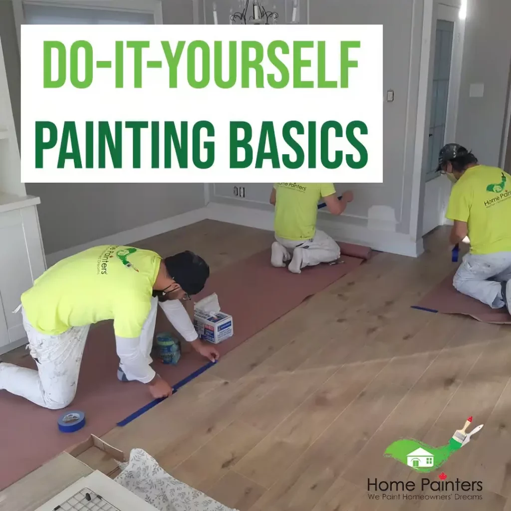 The painting basics when doing it yourself