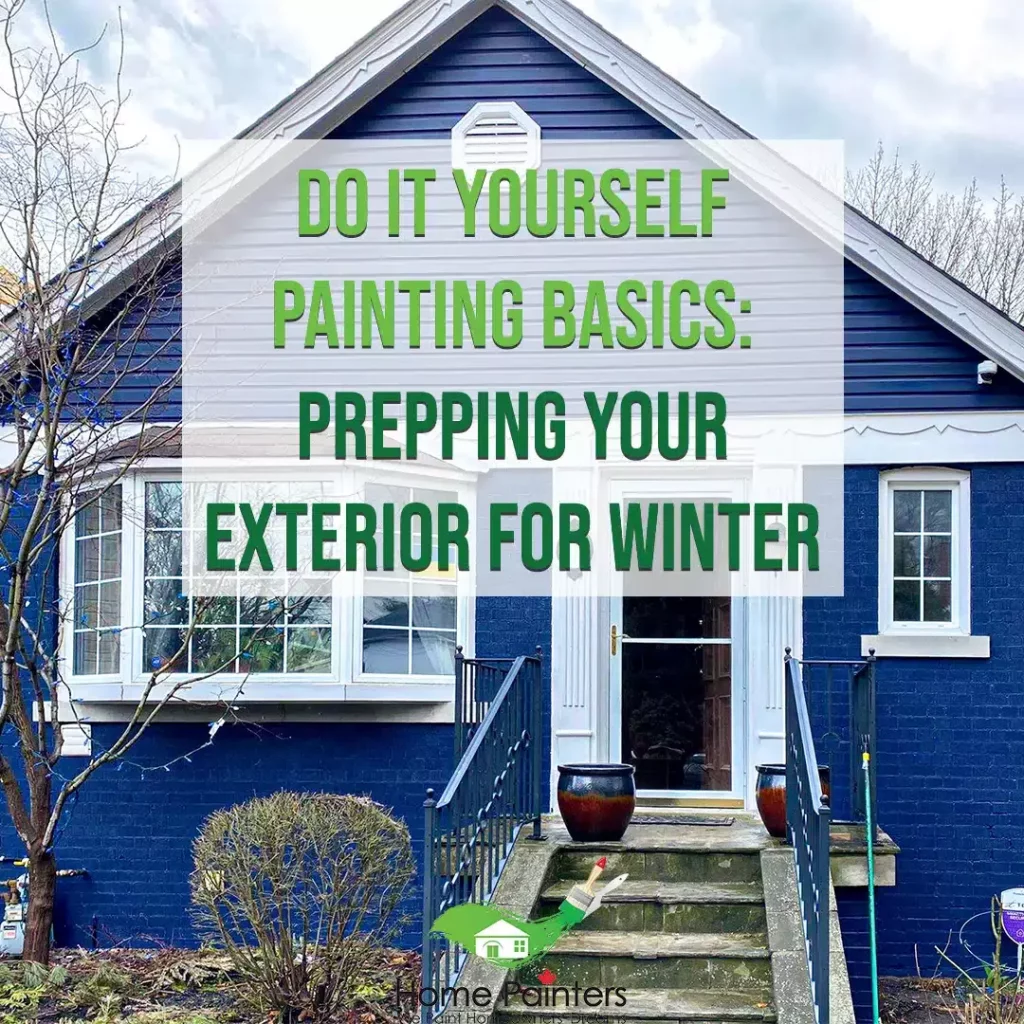 DIY Prepping your exterior house for winter