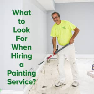 What To Look For When Hiring A Painting Service