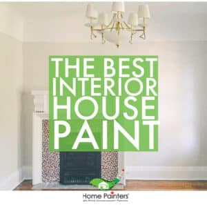 The Best Interior House Paint