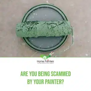 Are You Being Scammed By Your Painter