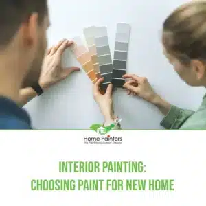 Interior Painting: Choosing Paint For New Home