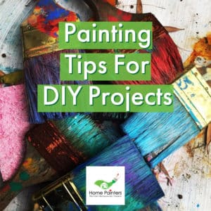 Painting Tips For DIY Projects