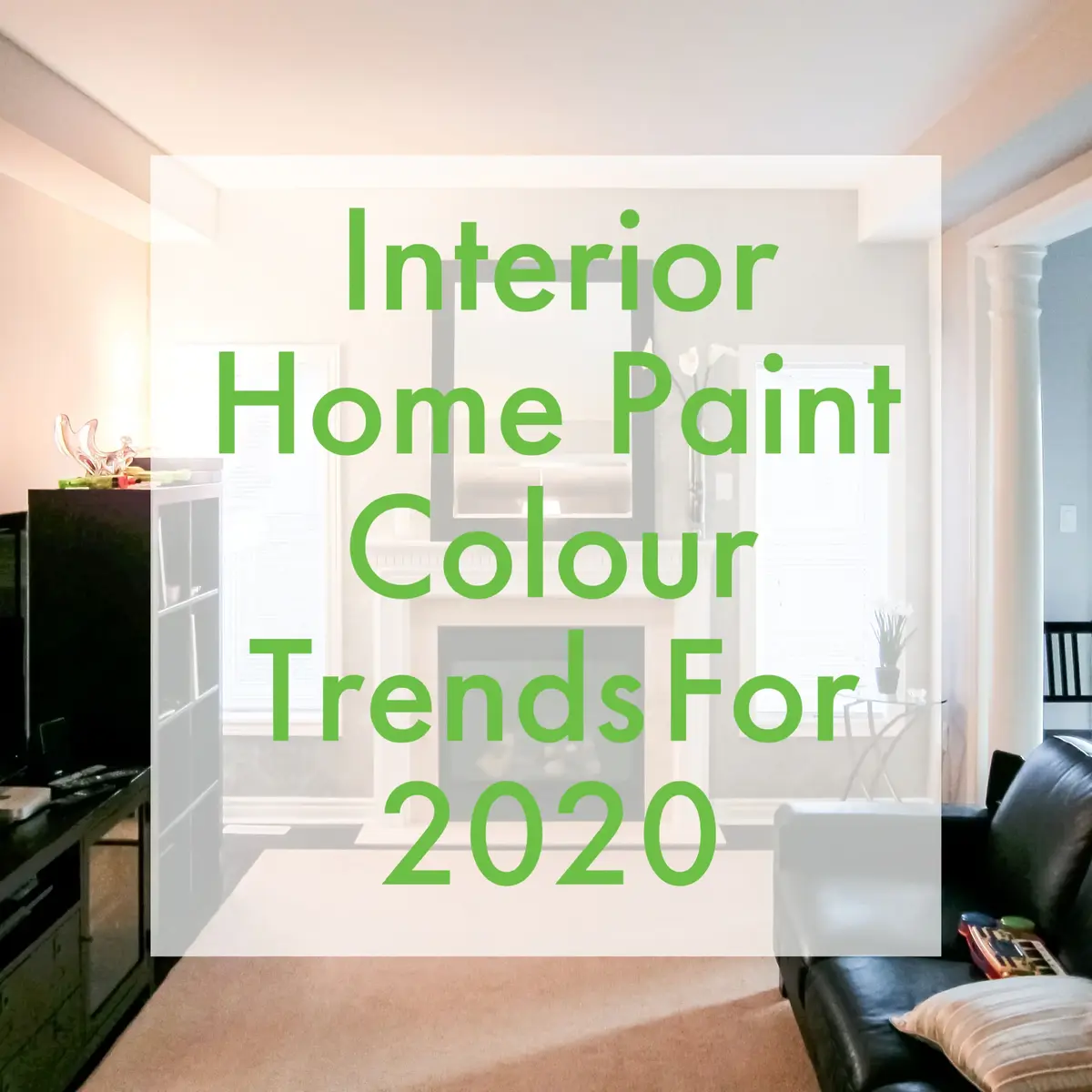Interior Home Paint Colour Trend 2020