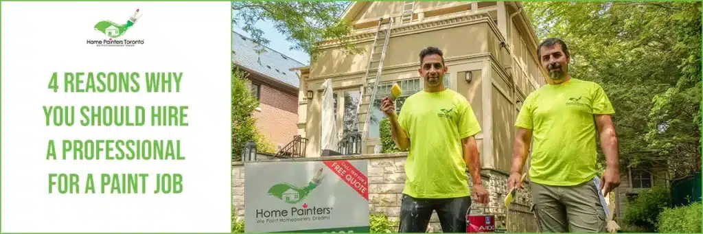 4 Reasons Why You Should Hire a Professional for a Paint Job