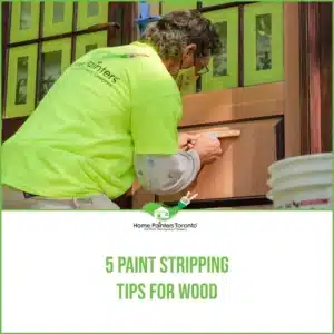 5 Paint Stripping Tips For Wood