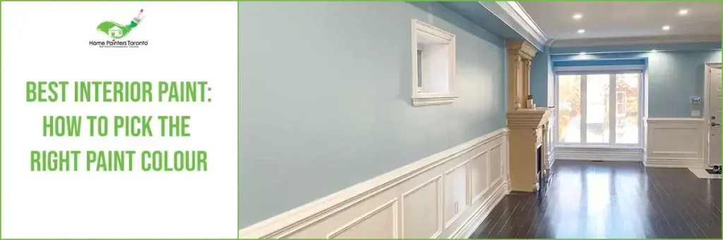 Banner-Best-Interior-Paint-How-To-Pick-The-Right-Paint-Colour