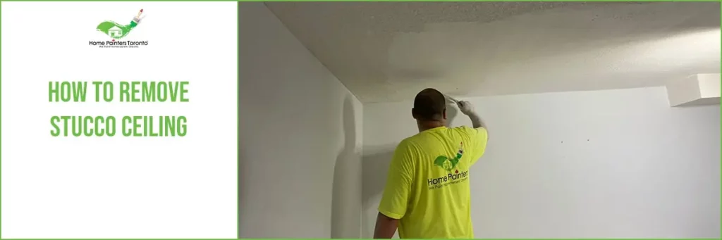 How To Remove Stucco Ceiling