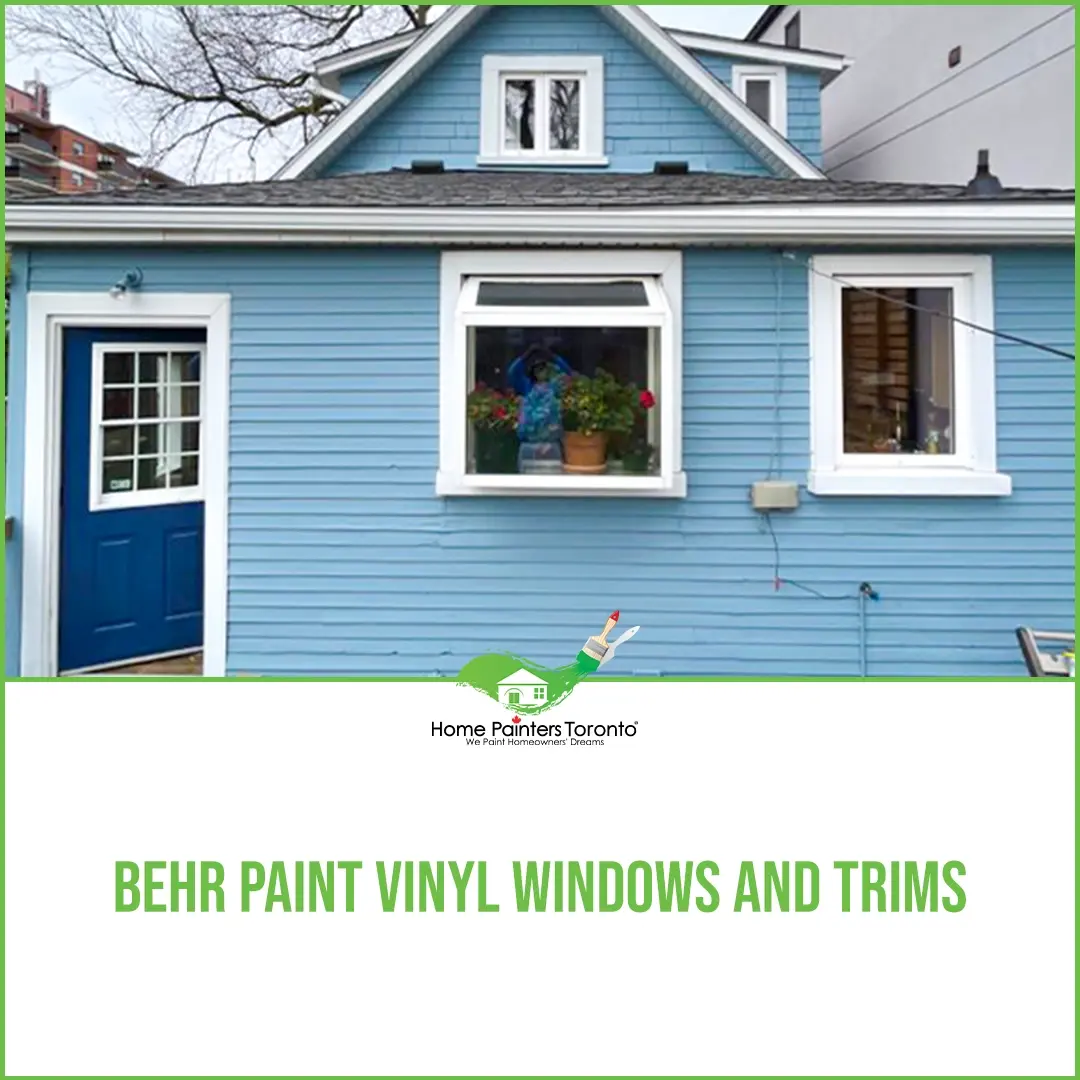 Behr Paint Vinyl Windows and Trims