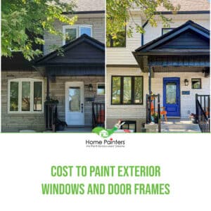 Cost to Paint Exterior Windows and Door Frames