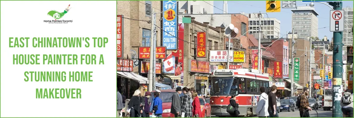 East Chinatown's Top House Painter