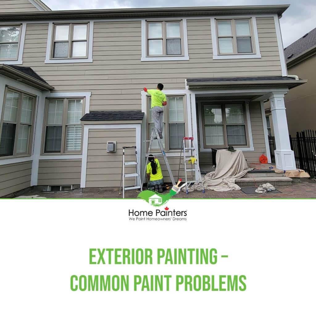 Exterior Painting Common Paint Problems