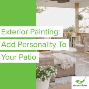 Exterior-Painting_-Add-Personality-To-Your-Patio
