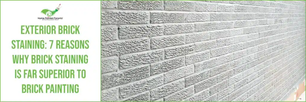 7 Reasons Brick Staining