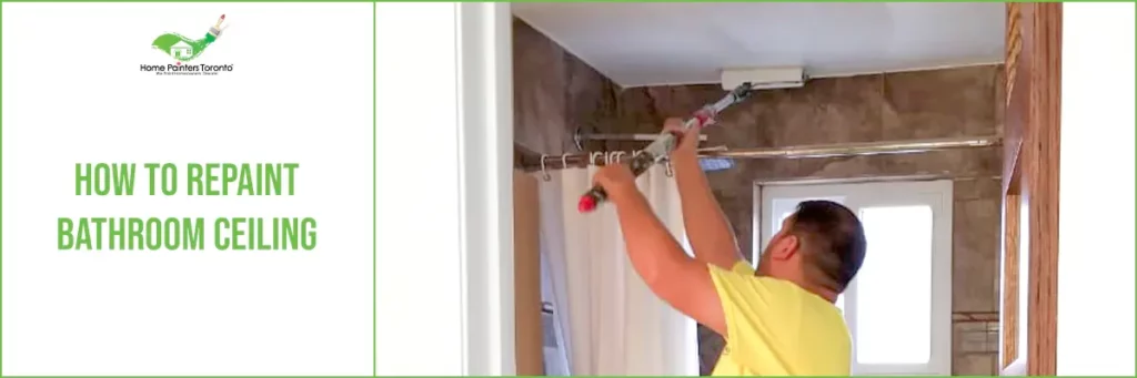 How To Repaint Bathroom Ceiling