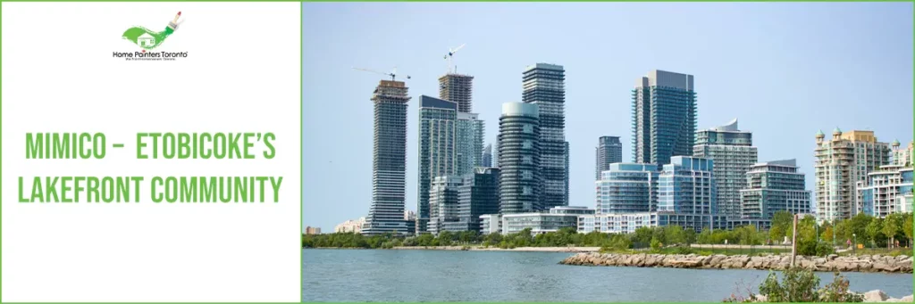 Mimico – Etobicoke’s Lakefront Community