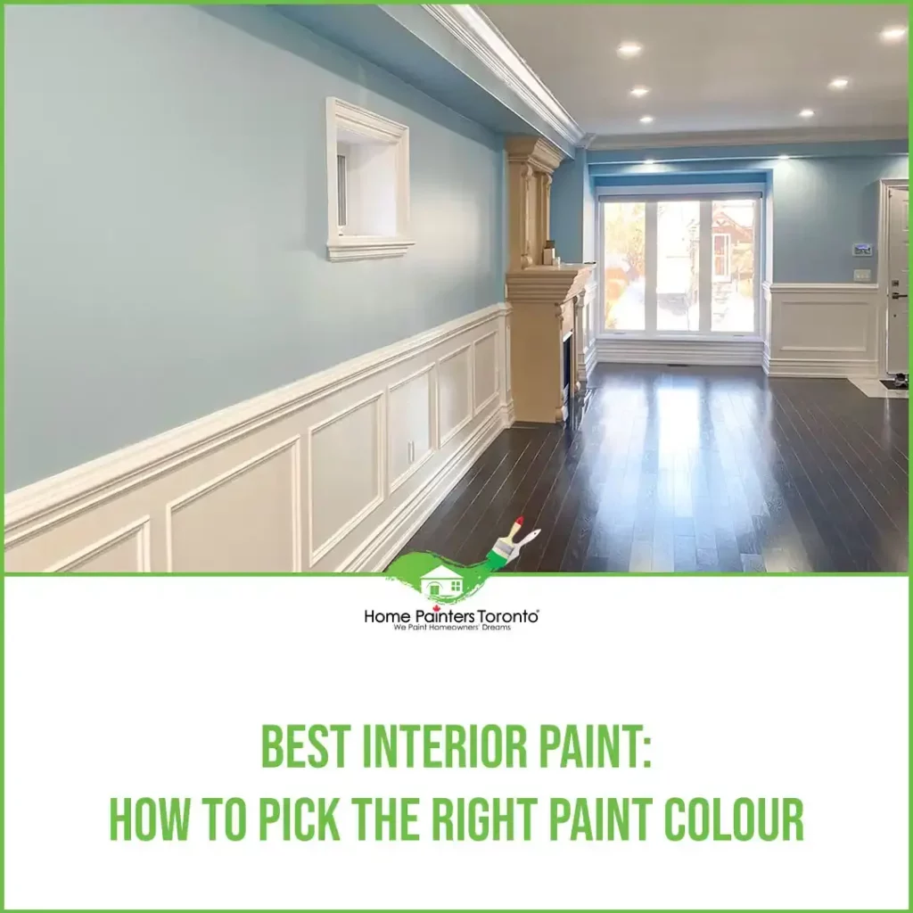 Best Interior Paint How To Pick The Right Paint Colour