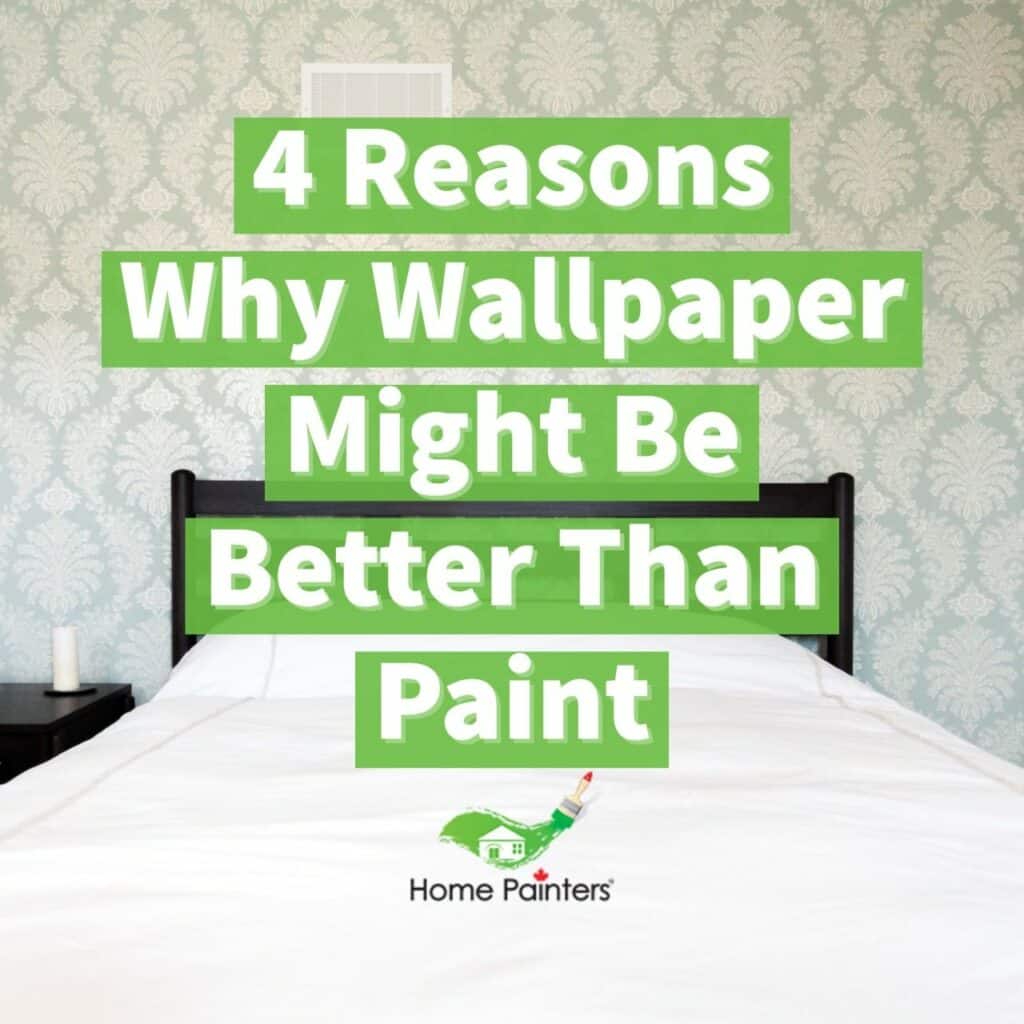 4 Reasons Why Wallpaper Might Be Better Than Paint