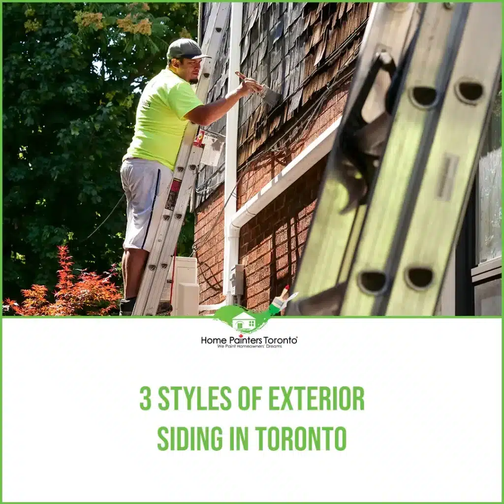 3 Styles of Exterior Siding In Toronto