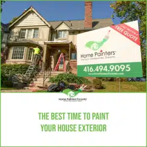 The Best Time To Paint your House Exterior