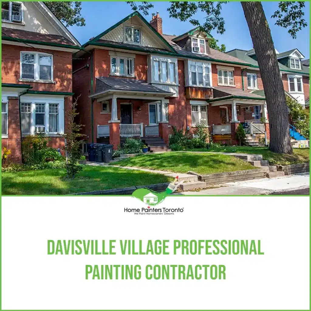 Davisville Village Professional Painting Contractor