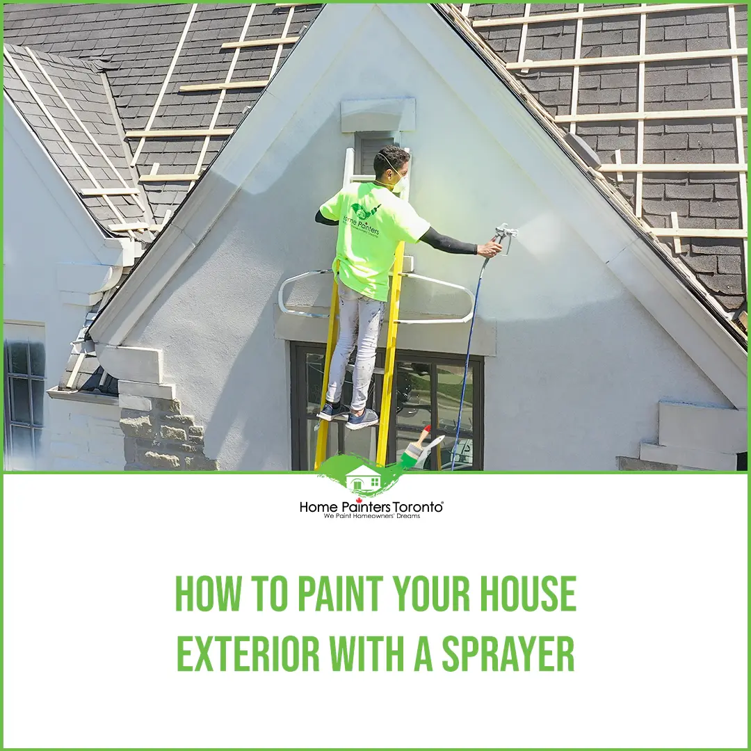 How To Paint Your House Exterior With A Sprayer
