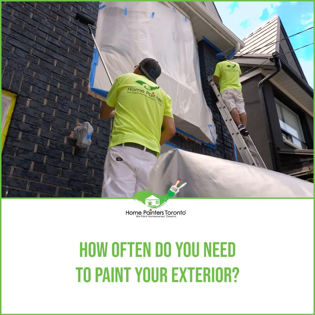 How Often Do You Need To Paint Your Exterior?