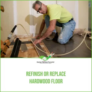 Refinish or Replace Hardwood Floor