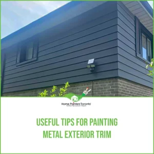 Useful Tips For Painting Metal Exterior Trim