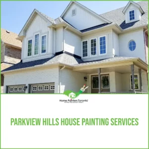 Parkview Hills House Painting Services