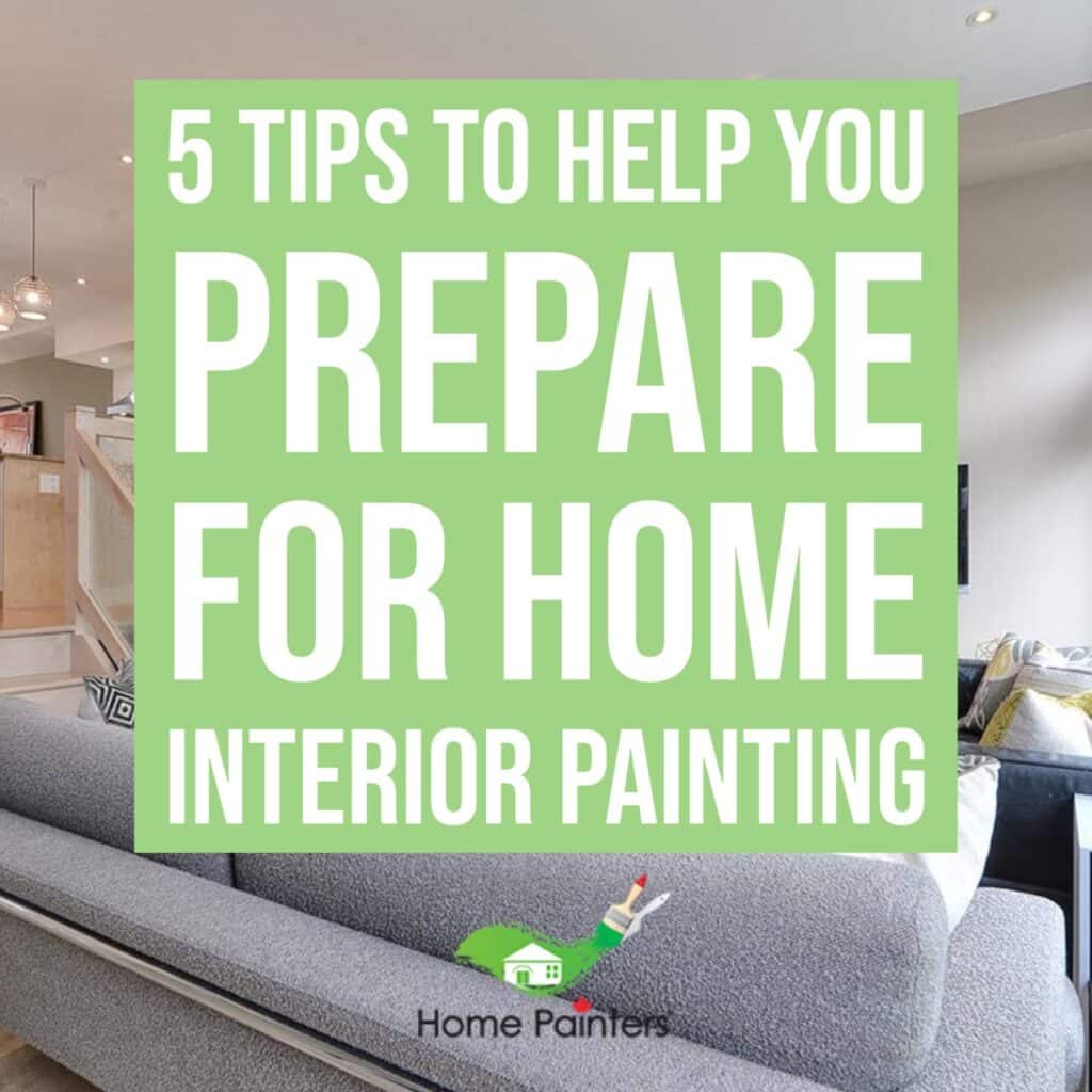 Help You Prepare For Home Interior Painting