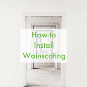 How-to-Install-Wainscoting-Thumbnail