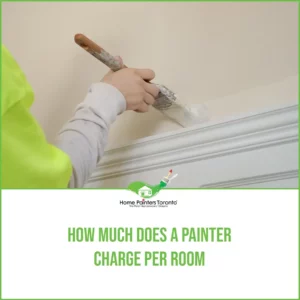 How Much Does a Painter Charge Per Room