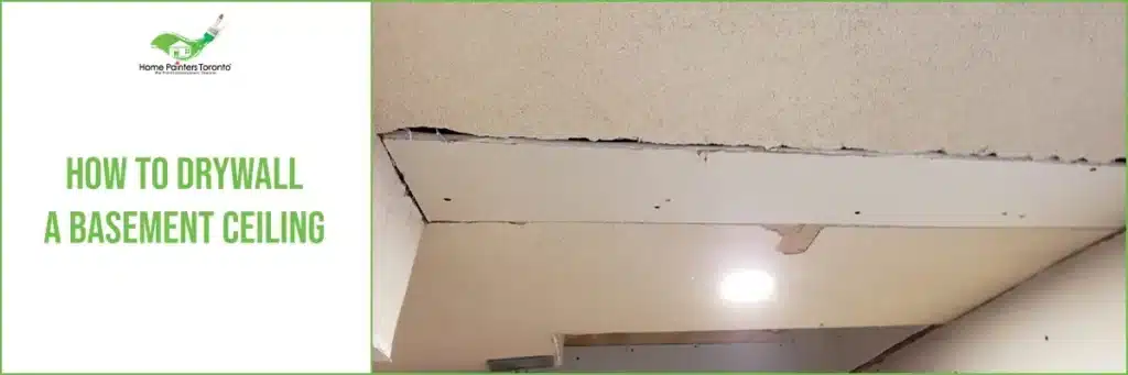 How to Drywall A Basement Ceiling
