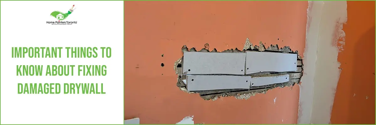Important Things to Know about Fixing Damaged Drywall