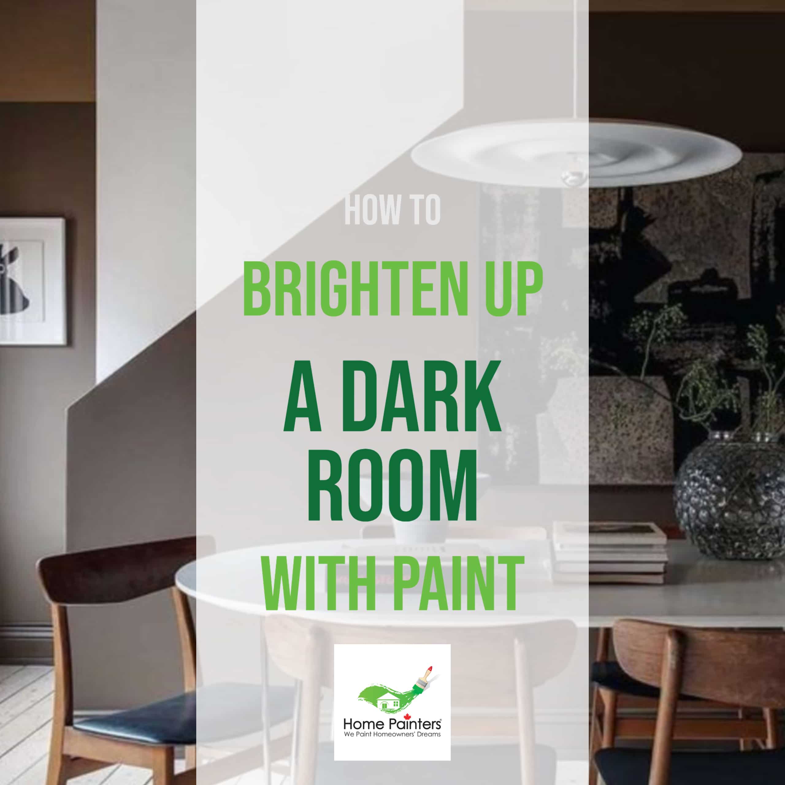 How To Brighten Up A Dark Room With Paint HPT