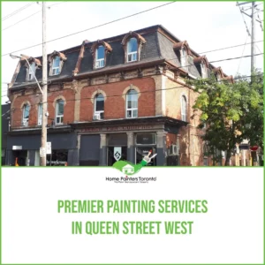 Premier Painting Services in Queen Street West