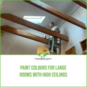 Paint Colours For Large Rooms With High Ceilings