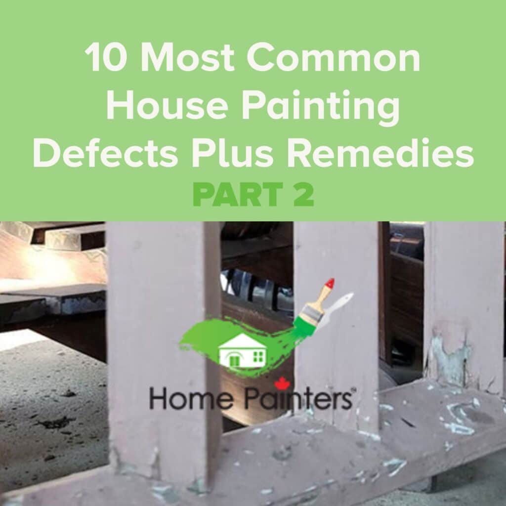 10 Most Common House Painting Defects Plus Remedies