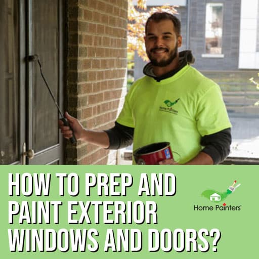 Prep and Paint Exterior Windows and Doors