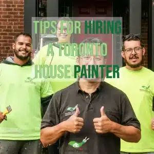 Tips For Hiring A Toronto House Painter